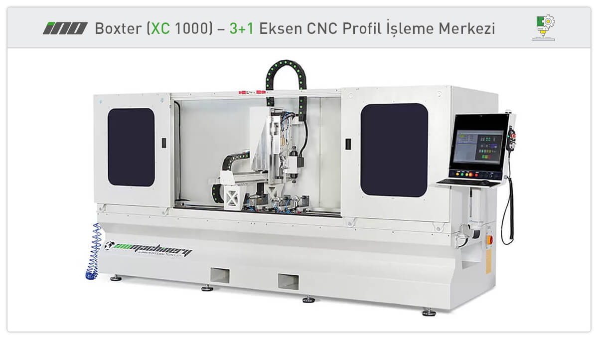 İNO Boxter (XC 1000) 3+1 Eksen CNC Profil İşleme Merkezi |